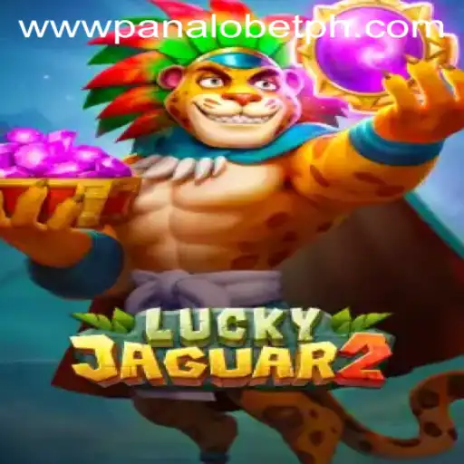 Exploring the Excitement of Luckyjaguar2: A Panalo Bet Adventure